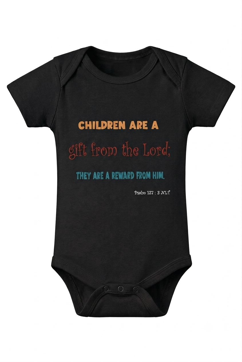 Children Are a Gift From God Onesie