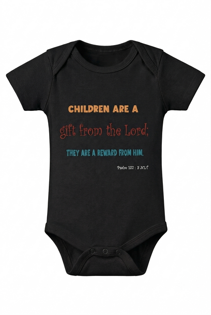 Children Are a Gift From God Onesie
