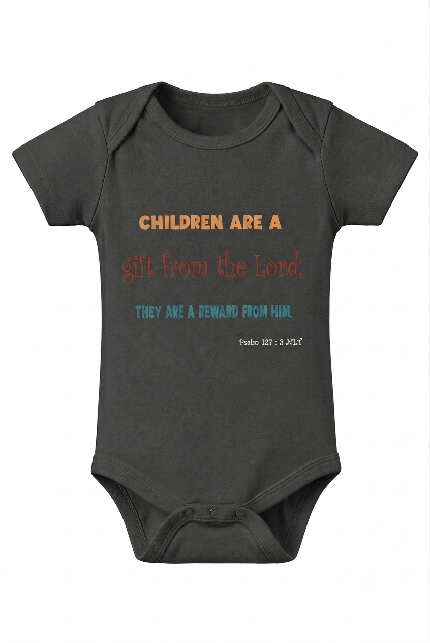 Children Are a Gift From God Onesie