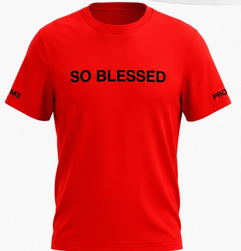 SO BLESSED T-shirt