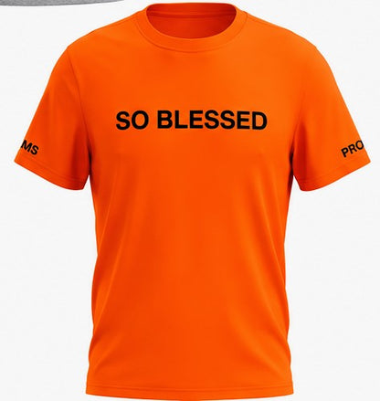 SO BLESSED T-shirt