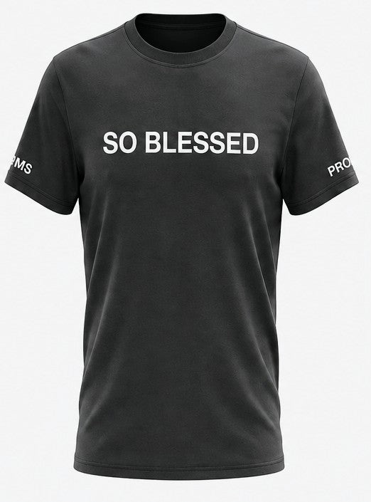 SO BLESSED T-shirt
