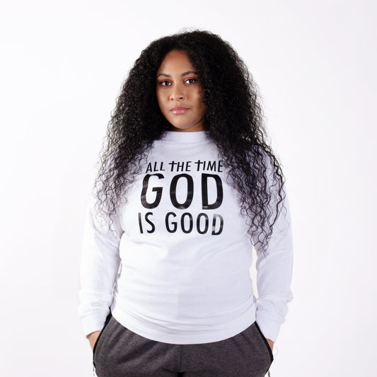 Women's "All The Time God Is Good" Long sleeve T-shirt